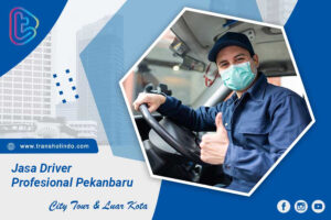 Jasa Driver Profesional pekanbaru